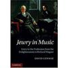 miniatura Jewry in music : entry to the profession from the enlightenment to Richard Wagner / David Conway.
